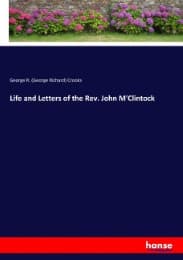 Cover von Life and Letters of the Rev. John M'Clintock