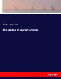 Cover von The capitals of Spanish America
