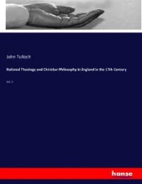 Cover von Rational Theology and Christian Philosophy in England in the 17th Century
