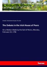Cover von The Debate in the Irish House of Peers