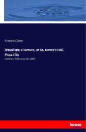 Cover von Ritualism: a lecture, at St. James's Hall, Piccadilly