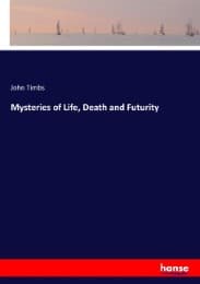 Cover von Mysteries of Life, Death and Futurity