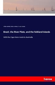 Cover von Brazil, the River Plate, and the Falkland Islands