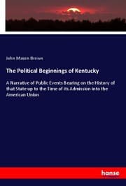 Cover von The Political Beginnings of Kentucky