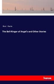 Cover von The Bell-Ringer of Angel's and Other Stories
