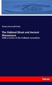 Cover von The Oakland Ghost and Ancient Phenomena