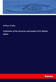 Cover von Vindication of the Character and Conduct of Sir William Waller