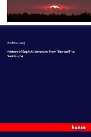 Cover von History of English Literature From 'Beowulf' to Swinburne