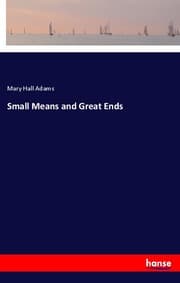 Cover von Small Means and Great Ends