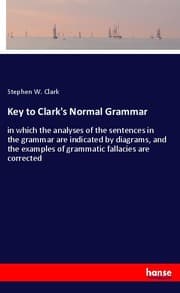 Cover von Key to Clark's Normal Grammar