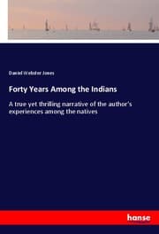 Cover von Forty Years Among the Indians