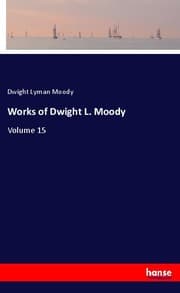 Cover von Works of Dwight L. Moody
