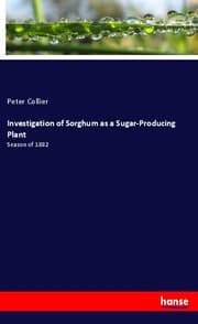 Cover von Investigation of Sorghum as a Sugar-Producing Plant