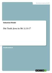 Cover von Die Taufe Jesu in Mt 3,13-17