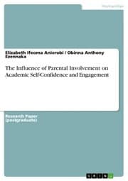 Cover von The Influence of Parental Involvement on Academic Self-Confidence and Engagement