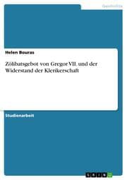 Cover von Zölibatsgebot von Gregor VII. und der Widerstand der Klerikerschaft