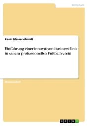 Cover von Einführung einer innovativen Business-Unit in einem professionellen Fußballverein