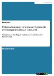 Cover von Untersuchung und Deutung des Testaments des heiligen Franziskus von Assisi