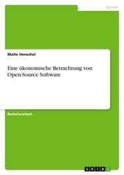 Cover von Eine ökonomische Betrachtung von Open-Source Software
