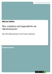 Cover von Wie verhalten sich Jugendliche im Alkoholrausch?