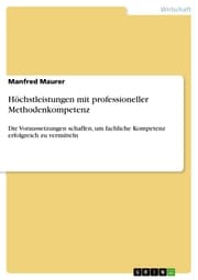 Cover von Höchstleistungen mit professioneller Methodenkompetenz