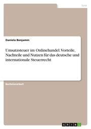 Cover von Umsatzsteuer im Onlinehandel. Vorteile, Nachteile und Nutzen für das deutsche und internationale Steuerrecht