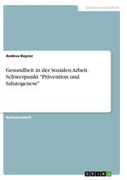 Cover von Gesundheit in der Sozialen Arbeit. Schwerpunkt 'Prävention und Salutogenese'