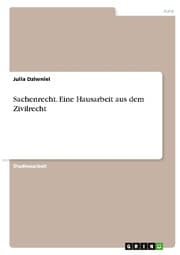 Cover von Sachenrecht. Eine Hausarbeit aus dem Zivilrecht