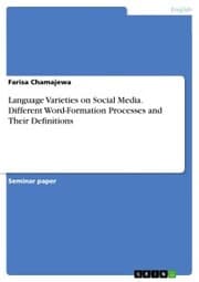 Cover von Language Varieties on Social Media. Different Word-Formation Processes and Their Definitions