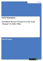 Cover von Anti-Black Racism Portrayed in the Song 'Reagan' by Killer Mike