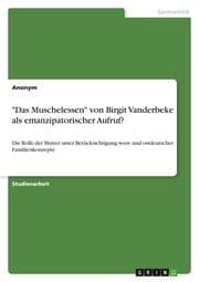 Cover von 'Das Muschelessen' von Birgit Vanderbeke als emanzipatorischer Aufruf?