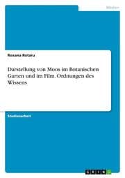 Cover von Darstellung von Moos im Botanischen Garten und im Film. Ordnungen des Wissens