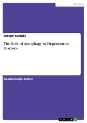 Cover von The Role of Autophagy in Degenerative Diseases