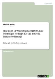 Cover von Inklusion in Waldorfkindergärten. Ein stimmiges Konzept für die aktuelle Herausforderung?
