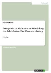 Cover von Exemplarische Methoden zur Vermittlung von Lehrinhalten. Eine Zusammenfassung