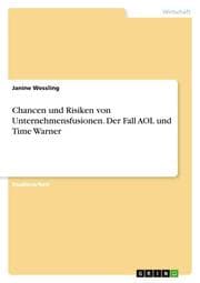 Cover von Chancen und Risiken von Unternehmensfusionen. Der Fall AOL und Time Warner