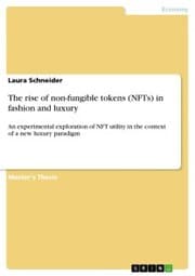 Cover von The rise of non-fungible tokens (NFTs) in fashion and luxury