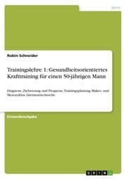 Cover von Trainingslehre 1: Gesundheitsorientiertes Krafttraining für einen 50-jährigen Mann