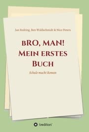 Cover von bRO, MAN! Mein erstes Buch