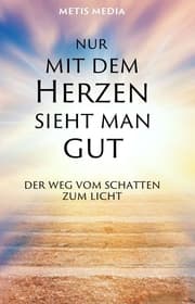 Cover von Nur mit dem Herzen sieht man gut