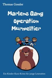 Cover von Marlens Gang Operation Murmeltier