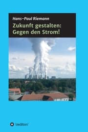 Cover von Zukunft gestalten: Gegen den Strom!