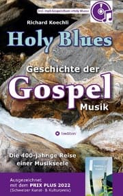 Cover von Holy Blues - die unglaubliche Geschichte der Gospelmusik