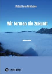 Cover von Wir formen die Zukunft