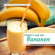 Cover von Probier's mal mit...Bananen
