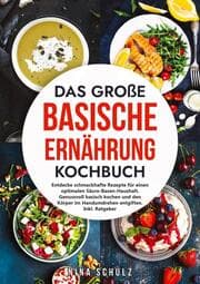 Cover von Das große Basische Ernährung Kochbuch
