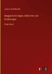 Cover von Magyarische Sagen, Mährchen und Erzählungen