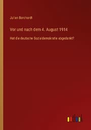 Cover von Vor und nach dem 4. August 1914