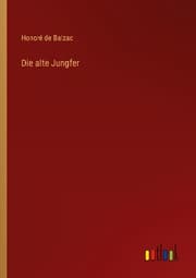 Cover von Die alte Jungfer