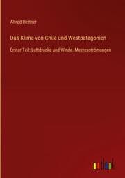 Cover von Das Klima von Chile und Westpatagonien